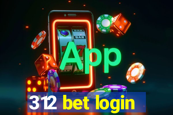 312 bet login